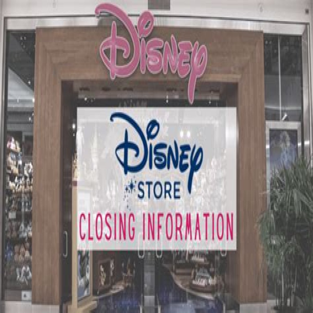 Are all Disney Stores closing permanently? – Celebrity.fm – #1 Official Stars, Business & People Network, Wiki, Success story, Biography & Quotes
