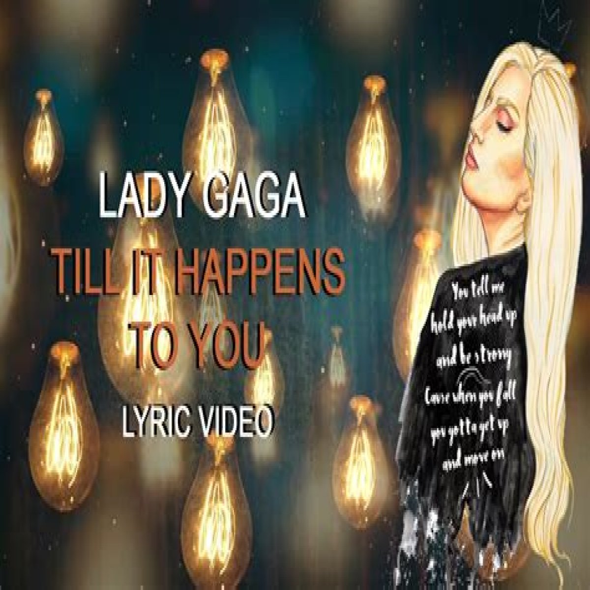 Lady Gaga gets real with If It Happens To You
