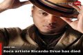 Ricardo Drue Cause of Death, Age, Biogrraphy, Wife, Child, Nationality, Net-Worth