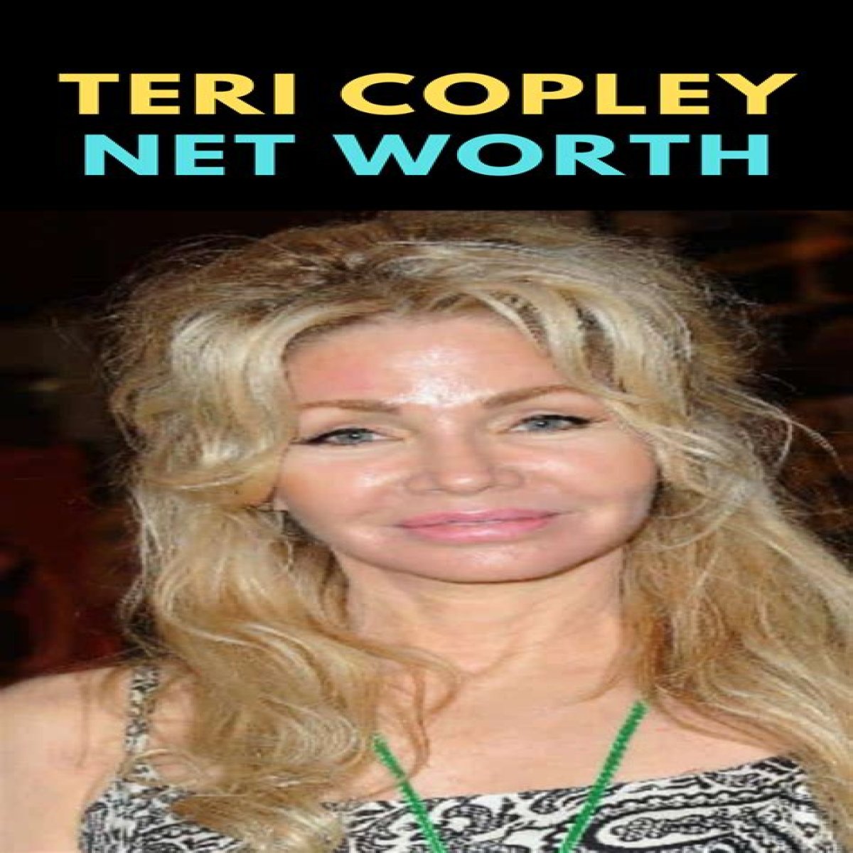 Teri Copley Net Worth