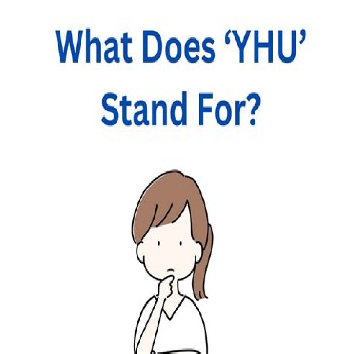 Understanding The Meaning Of Yhu In Text Communication